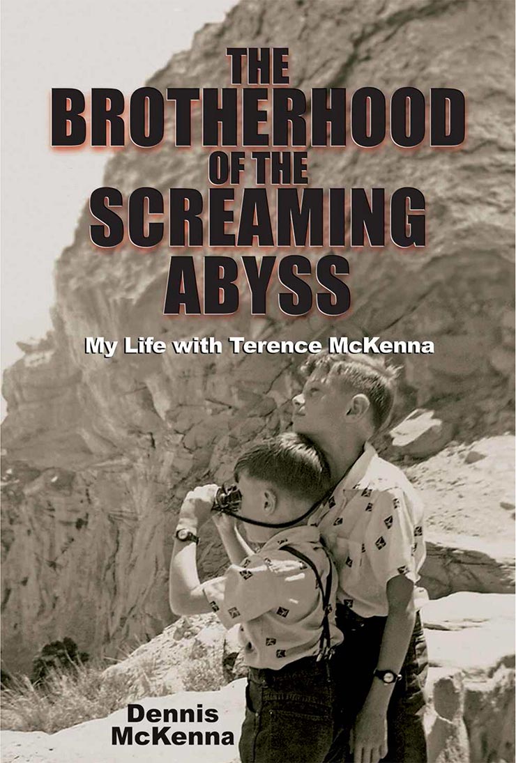 Dennis McKenna The Brotherhood of the Screaming Abyss