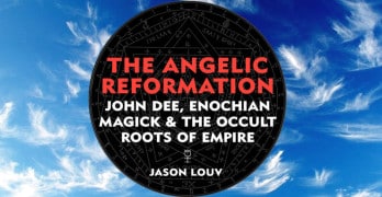 Angelic Reformation John Dee Enochian Magick
