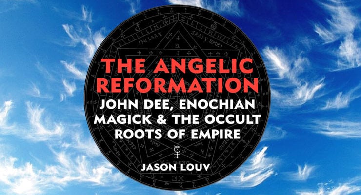 Angelic Reformation John Dee Enochian Magick