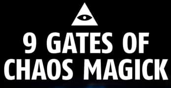 9 Gates of Chaos Magick