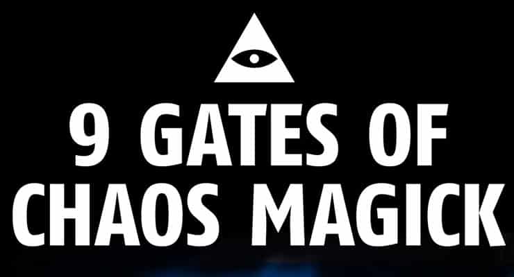 9 Gates of Chaos Magick